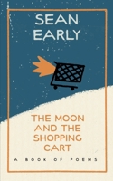 The Moon And The Shopping Cart 9369540954 Book Cover