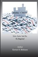 Rising in Faith 1721602437 Book Cover