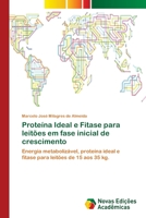 Proteína Ideal e Fitase para leitões em fase inicial de crescimento 6202047313 Book Cover