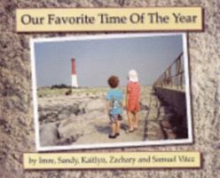 Our Favorite Time of the Year 0979865603 Book Cover