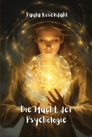 Die Macht der Psychologie (German Edition) 9949062381 Book Cover