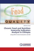 Chronic Food and Nutrition Insecurity Indicators Analysis in Ethiopia 6139446473 Book Cover