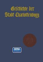 Geschichte Der Stadt Charlottenburg 3662405261 Book Cover