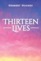 Thirteen Lives 1537031147 Book Cover