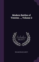 Modern Battles of Trenton: Volume 2 3348062292 Book Cover