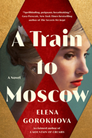 A Train to Moscow 1542033861 Book Cover