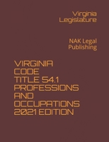 VIRGINIA CODE TITLE 54.1 PROFESSIONS AND OCCUPATIONS 2020 EDITION: WEST HARTFORD LEGAL PUBLISHING B0851LJV73 Book Cover