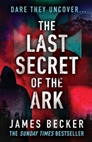The Last Secret of the ARk 1800320272 Book Cover