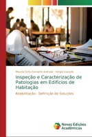 Inspe��o e Caracteriza��o de Patologias em Edif�cios de Habita��o 6139801893 Book Cover