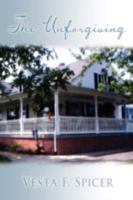 The Unforgiving 1438918534 Book Cover