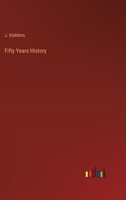 Fifty Years History 3368831011 Book Cover