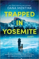 Trapped in Yosemite 1335009043 Book Cover