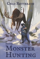 Notes on Monster Hunting 1698555261 Book Cover