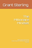 The Millionaire Mindset: Mastering Government Contracting for Unlimited Financial Success B0BXNFGB6S Book Cover