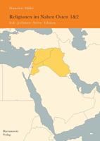 Religionen Im Nahen Osten (Komplett Band 1 Und 2): Band 1: Irak, Jordanien, Syrien, Libanon. Band 2: Turkei, Agypten, Saudi-Arabien 3447103604 Book Cover
