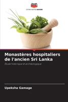 Monastères hospitaliers de l'ancien Sri Lanka 6205701308 Book Cover