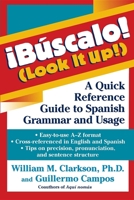 Bauscalo! (Look It Up!): A Quick Reference Guide to Spanish Grammar and Usage 0471245607 Book Cover