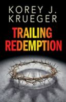 Trailing Redemption 1950425738 Book Cover