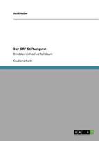 Der ORF-Stiftungsrat: Ein österreichisches Politikum 3640707346 Book Cover