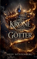 Die Krone der Götter (German Edition) 3769363043 Book Cover