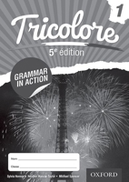 Tricolore 1: Grammar in Action Workbook (8 Pack) 140852743X Book Cover