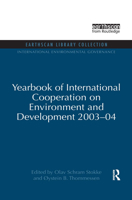 Yearbook of International Cooperation on Environment and Development 2003-04 0415852234 Book Cover