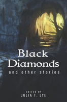 Black Diamonds and other stories 1896794491 Book Cover