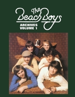 Beach Boys Archives Volume 1 0989334457 Book Cover