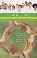 Havens: Stories of True Community Healing 027598320X Book Cover