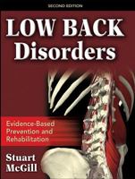 Low Back Disorders: Evidence-based Prevention and Rehabilitation