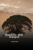 Quand les vents changent (French Edition) B0FB2TYV3L Book Cover