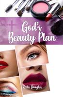 God's Beauty Plan 1644266954 Book Cover