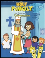 Holy Pimoly: The Sacrament of Communion B0FFH6V17V Book Cover
