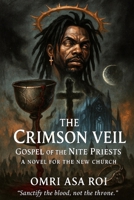 The Crimson Veil:: Gospel of the Nite Priests B0FFM88THR Book Cover