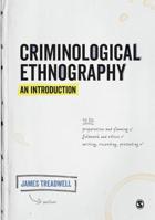 Criminological Ethnography: An Introduction 1473975719 Book Cover