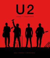 U2: Songs + Experience 1787390896 Book Cover