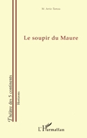 Le Soupir Du Maure (Théâtre Des Cinq Continents) (French Edition) 2747504816 Book Cover
