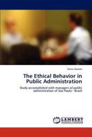 The Ethical Behavior in Public Administration 3845479302 Book Cover