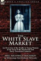 The white slave market 0857063944 Book Cover