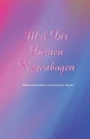 Mal Dir Deinen Regenbogen: Bilder Und Gedichte Von Cornelia G. Becker 1494364204 Book Cover