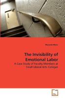 The Invisibility of Emotional Labor 3639195396 Book Cover