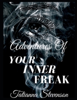 Adventures Of Your Inner Freak B08DSSCRJZ Book Cover