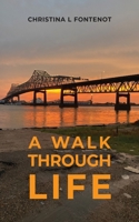 A Walk Through Life B0C7SPR6Q4 Book Cover