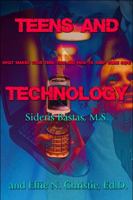 Teens and Technology 1448981956 Book Cover