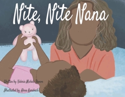 Nite, Nite Nana 1667848917 Book Cover