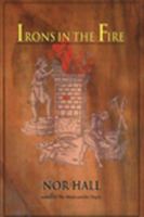 Irons in the Fire 1581771606 Book Cover