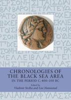 Chronologies of the Black Sea Area in the Period c. 400-100 BC (Black Sea Studies) (Black Sea Studies) 8779341322 Book Cover