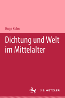 Dichtung Und Welt Im Mittelalter 3476991652 Book Cover