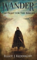 Wander.: The Fight For The Realms B08PXBCT79 Book Cover
