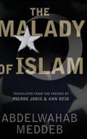 The Malady Of Islam 0465044352 Book Cover